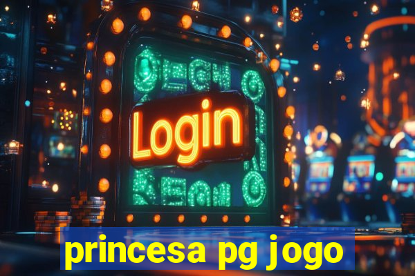 princesa pg jogo